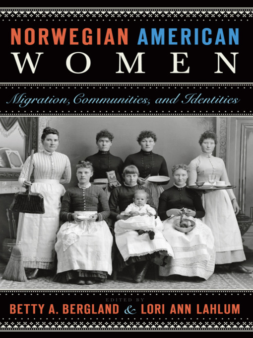 Title details for Norwegian American Women by Betty A.  Bergland - Available